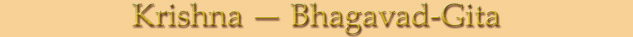 Krishna � Bhagavad-Gita